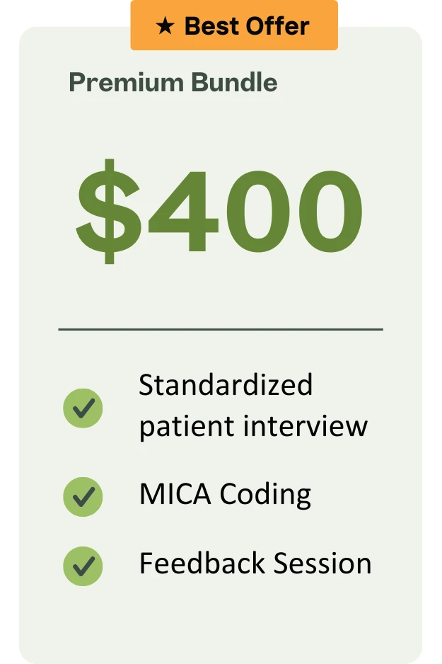 A premium bundle includes a standardized patient interview, MICA coding, and a coaching call for four hundred dollars